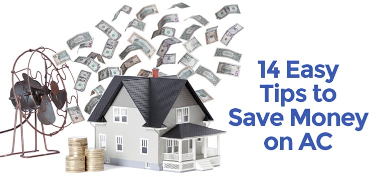 14 Easy Tips to Save Money on AC